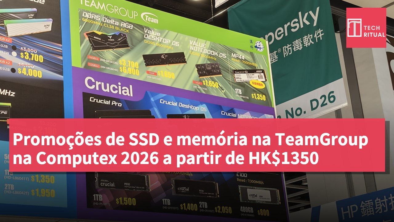 Promoções de SSD e memória na TeamGroup na Computex 2026 a partir de HK$1350