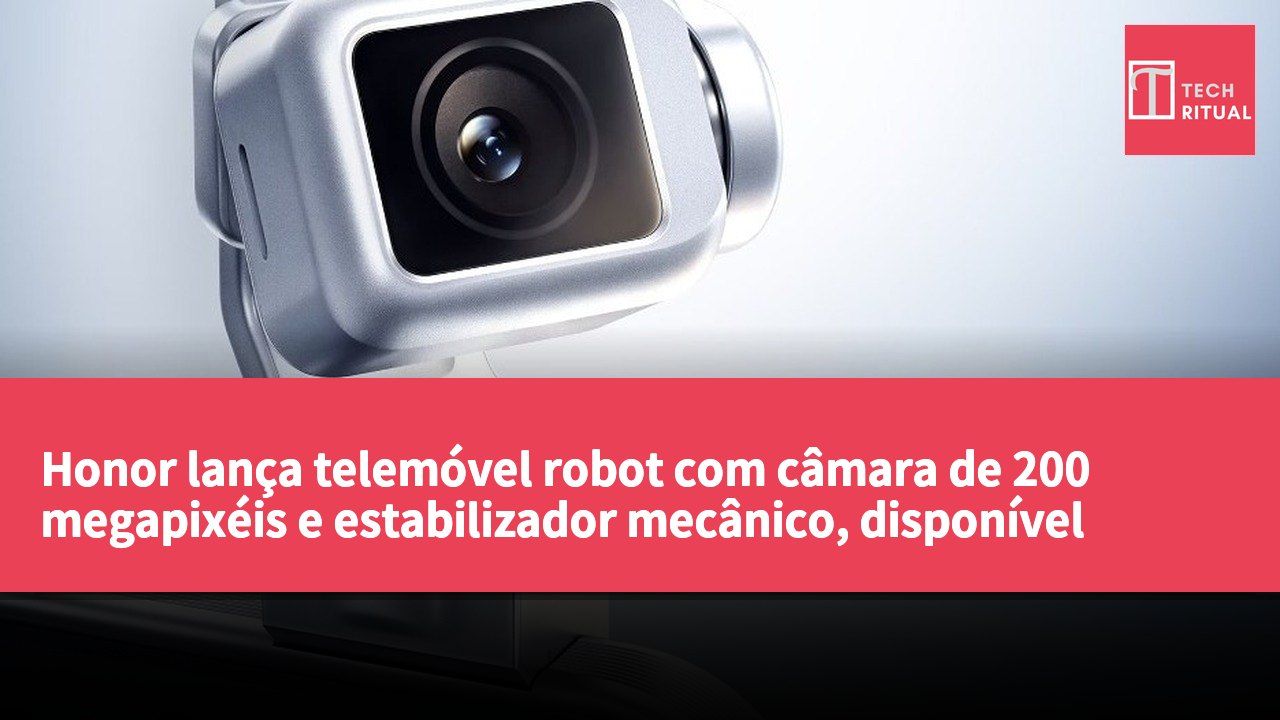 Honor lança telemóvel robot com câmara de 200 megapixéis e estabilizador mecânico, disponível apenas na China