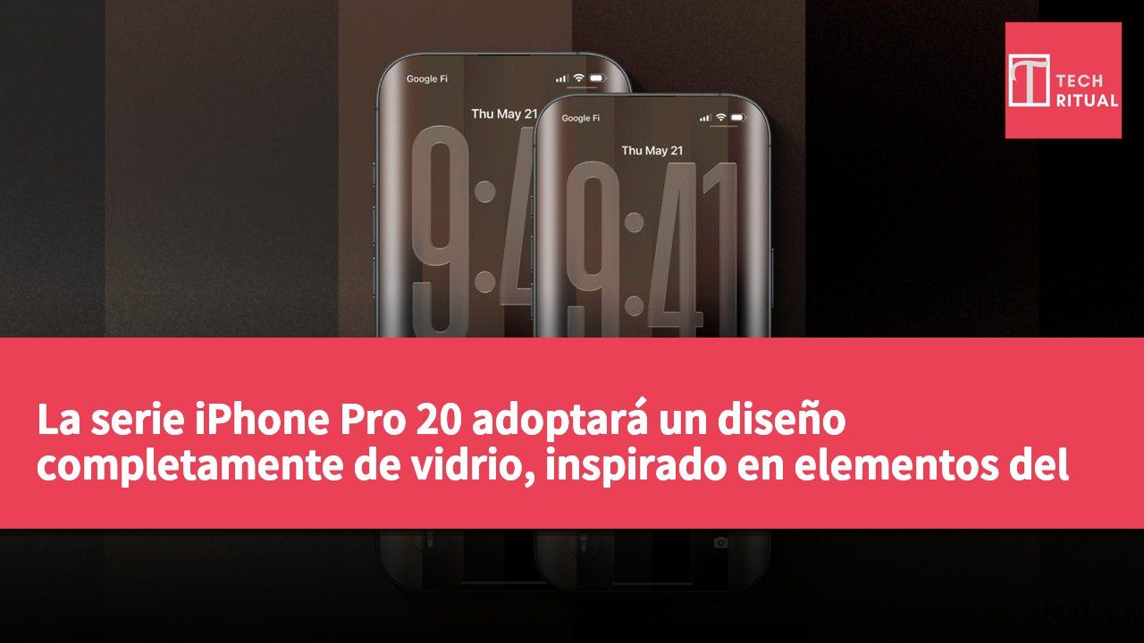 La serie iPhone Pro 20 adoptará un diseño completamente de vidrio, inspirado en elementos del Air y Ultra para celebrar su vigésimo aniversario.