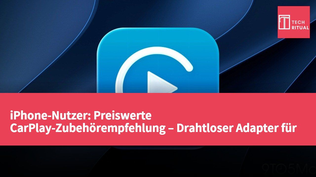 iPhone-Nutzer: Preiswerte CarPlay-Zubehörempfehlung – Drahtloser Adapter für 43,99 US-Dollar erhältlich