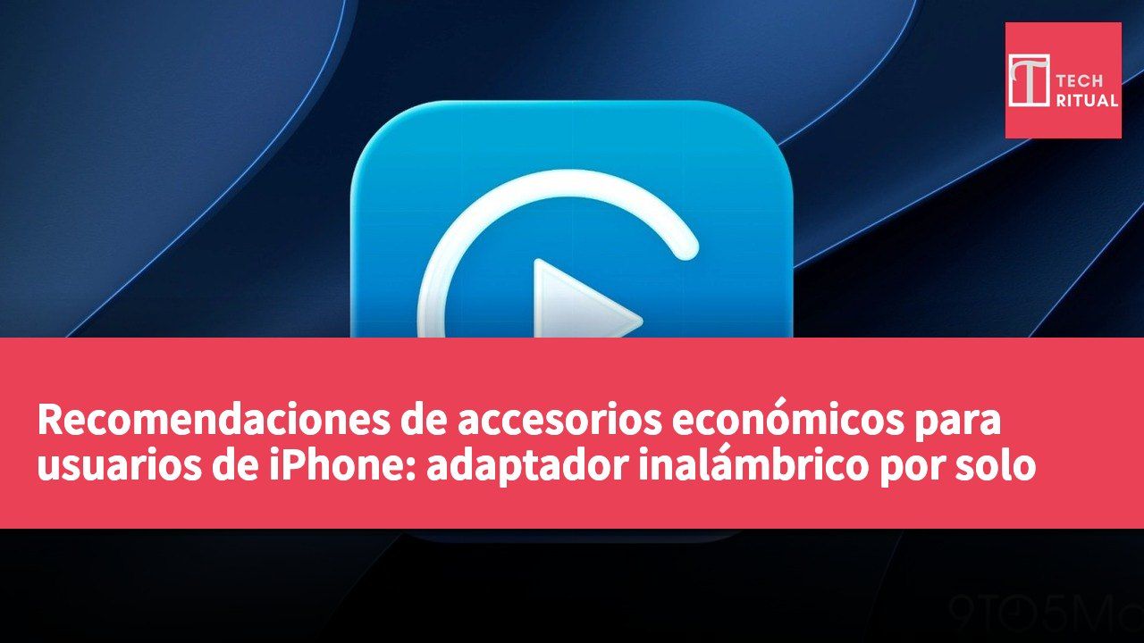 Recomendaciones de accesorios económicos para usuarios de iPhone: adaptador inalámbrico por solo 43,99 USD para añadir CarPlay