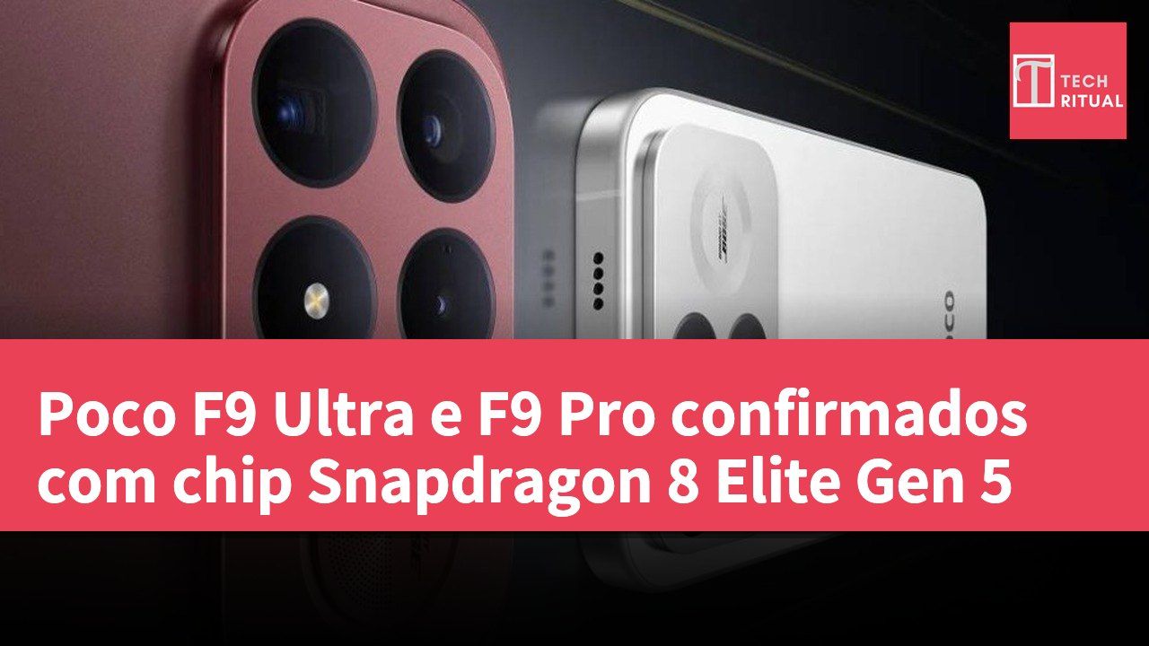 Poco F9 Ultra e F9 Pro confirmados com chip Snapdragon 8 Elite Gen 5