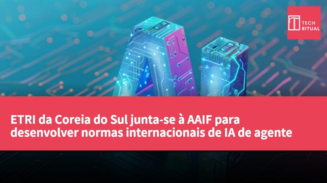ETRI da Coreia do Sul junta-se à AAIF para desenvolver normas internacionais de IA de agente