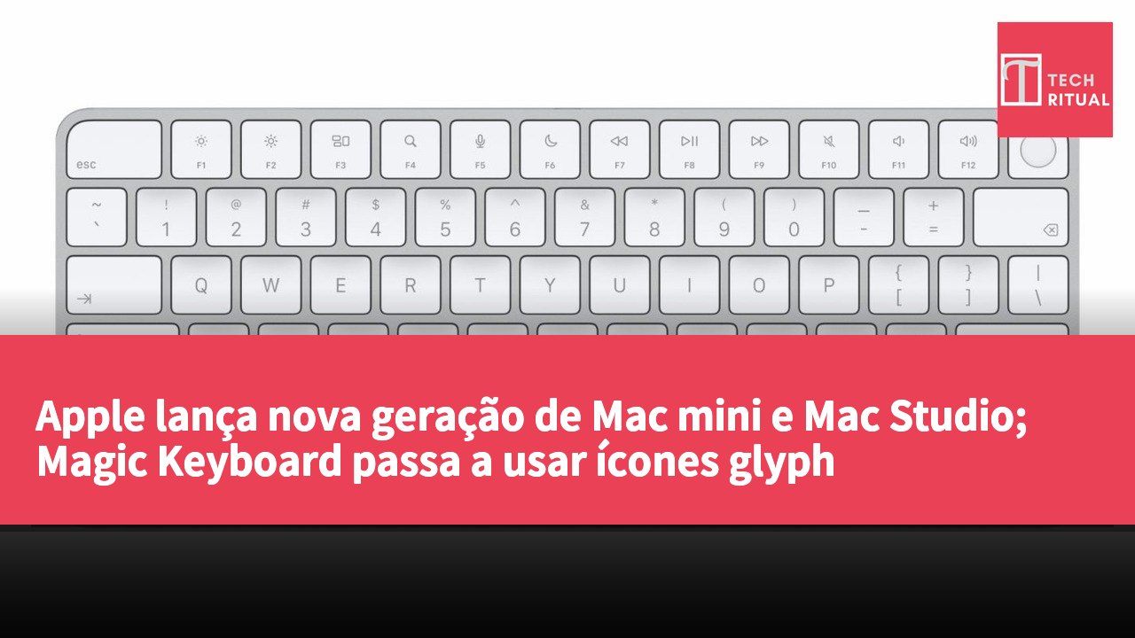 Apple lança nova geração de Mac mini e Mac Studio; Magic Keyboard passa a usar ícones glyph