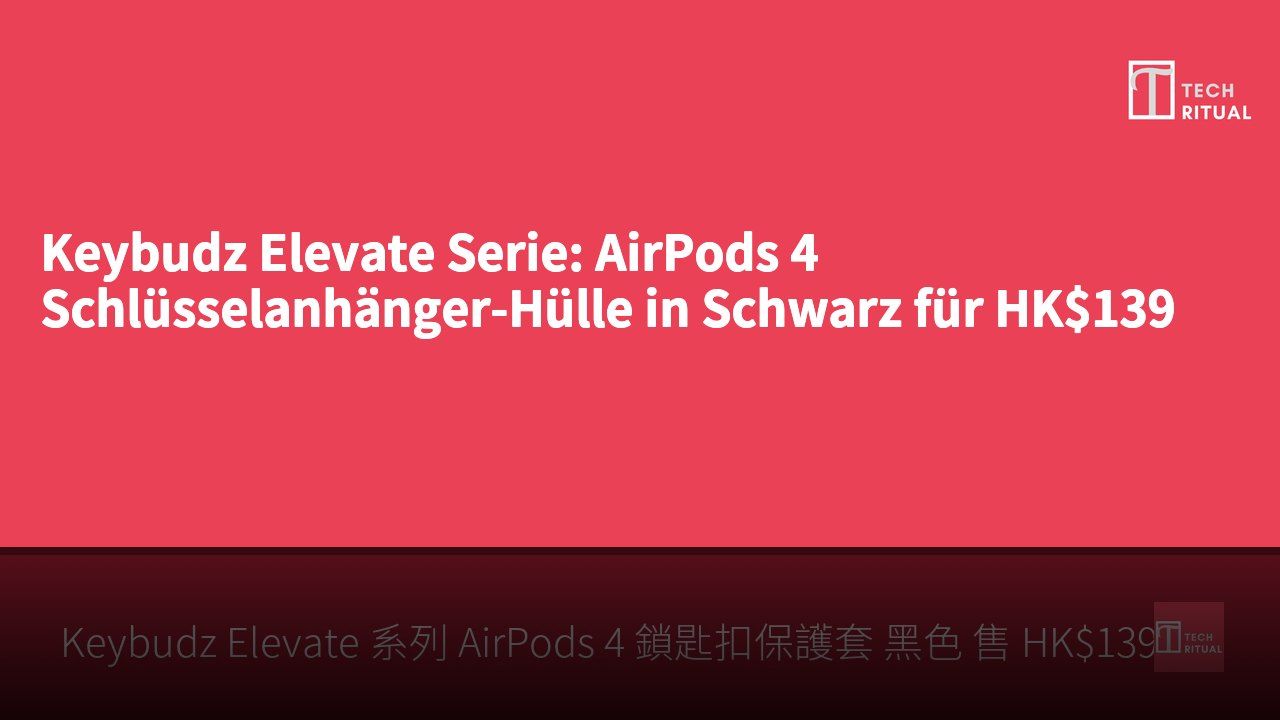 Keybudz Elevate Serie: AirPods 4 Schlüsselanhänger-Hülle in Schwarz für HK$139
