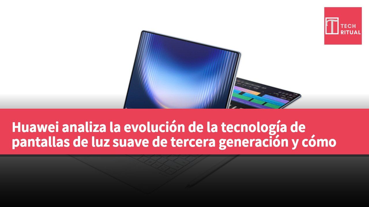 Huawei analiza la evolución de la tecnología de pantallas de luz suave de tercera generación y cómo la solución de doble capa resuelve el problema de los puntos brillantes.