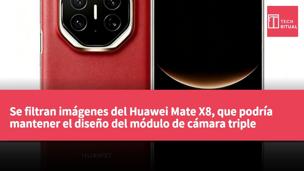 Se filtran imágenes del Huawei Mate X8, que podría mantener el diseño del módulo de cámara triple plegable.