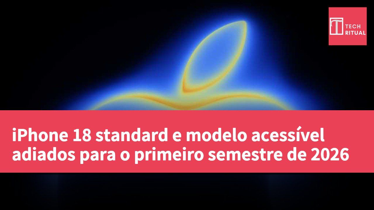 iPhone 18 standard e modelo acessível adiados para o primeiro semestre de 2026
