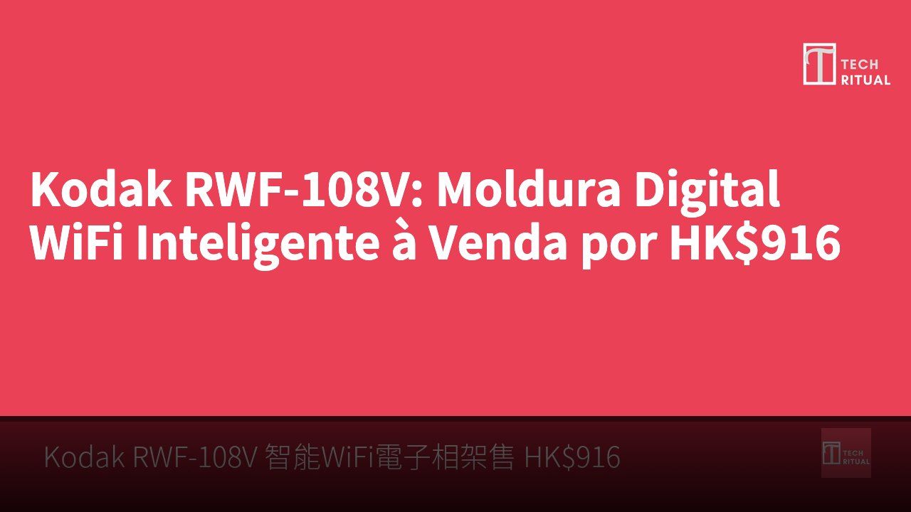 Kodak RWF-108V: Moldura Digital WiFi Inteligente à Venda por HK$916
