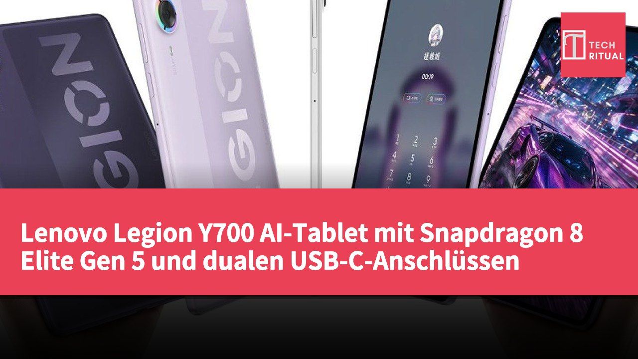 Lenovo Legion Y700 AI-Tablet mit Snapdragon 8 Elite Gen 5 und dualen USB-C-Anschlüssen