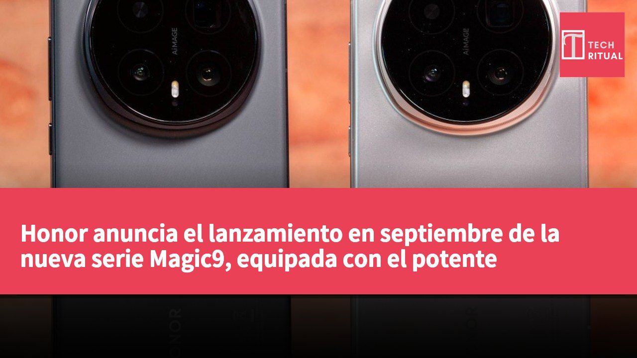 Honor anuncia el lanzamiento en septiembre de la nueva serie Magic9, equipada con el potente procesador Snapdragon 8 Elite Gen 5.