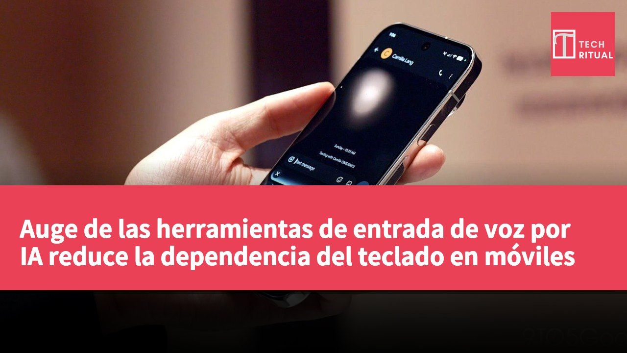 Auge de las herramientas de entrada de voz por IA reduce la dependencia del teclado en móviles