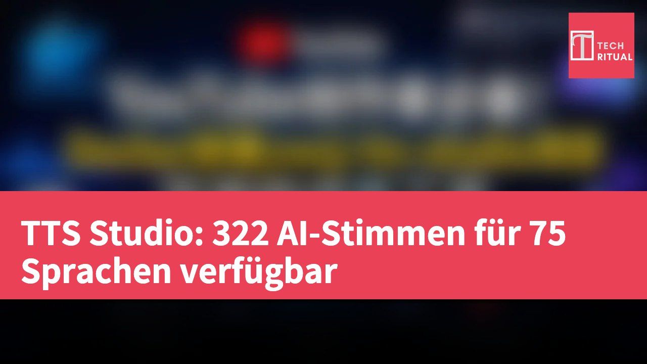 TTS Studio: 322 AI-Stimmen für 75 Sprachen verfügbar