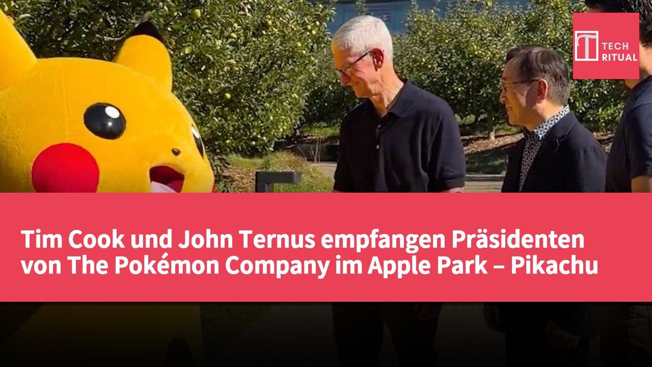 Tim Cook und John Ternus empfangen Präsidenten von The Pokémon Company im Apple Park – Pikachu sorgt für Aufsehen