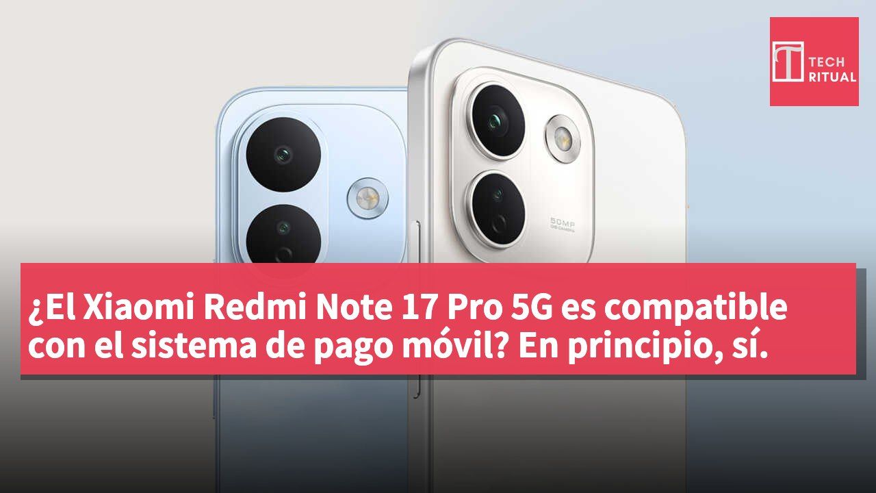 ¿El Xiaomi Redmi Note 17 Pro 5G es compatible con el sistema de pago móvil? En principio, sí.