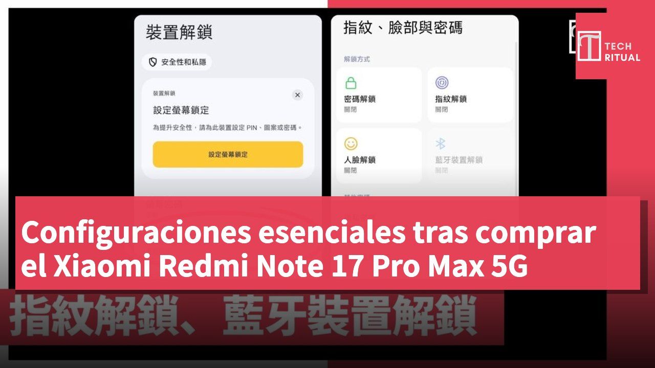 Configuraciones esenciales tras comprar el Xiaomi Redmi Note 17 Pro Max 5G
