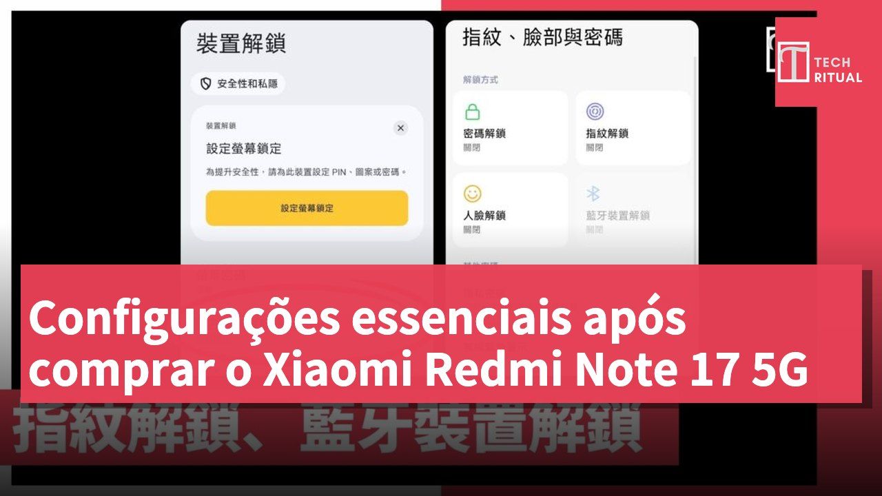 Configurações essenciais após comprar o Xiaomi Redmi Note 17 5G