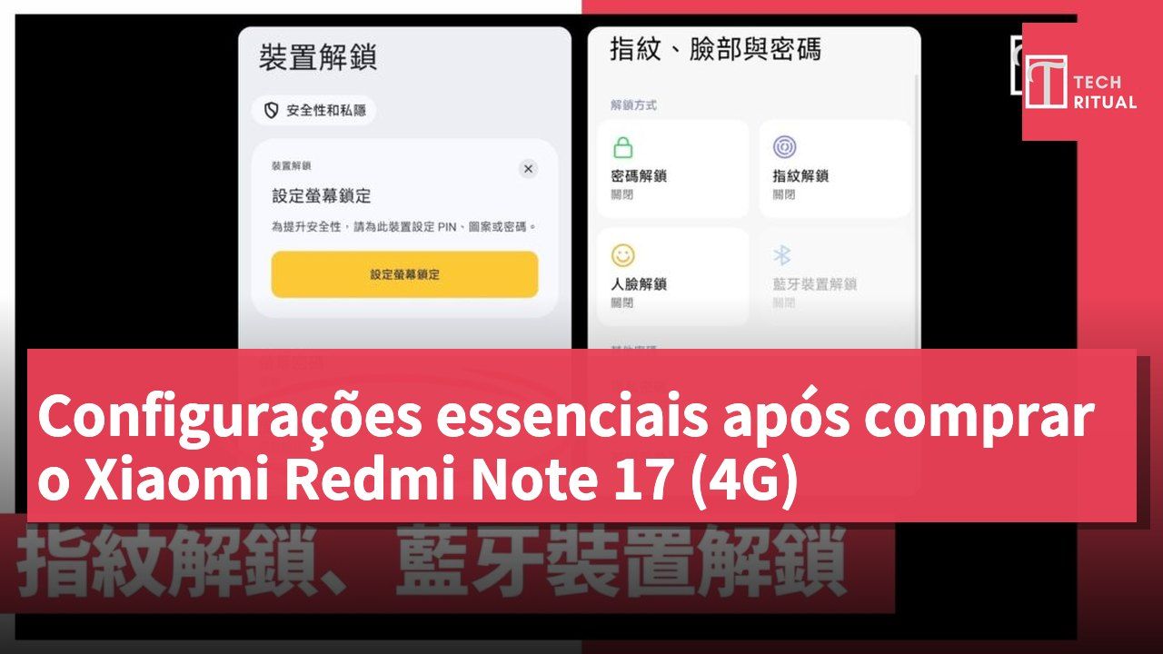 Configurações essenciais após comprar o Xiaomi Redmi Note 17 (4G)