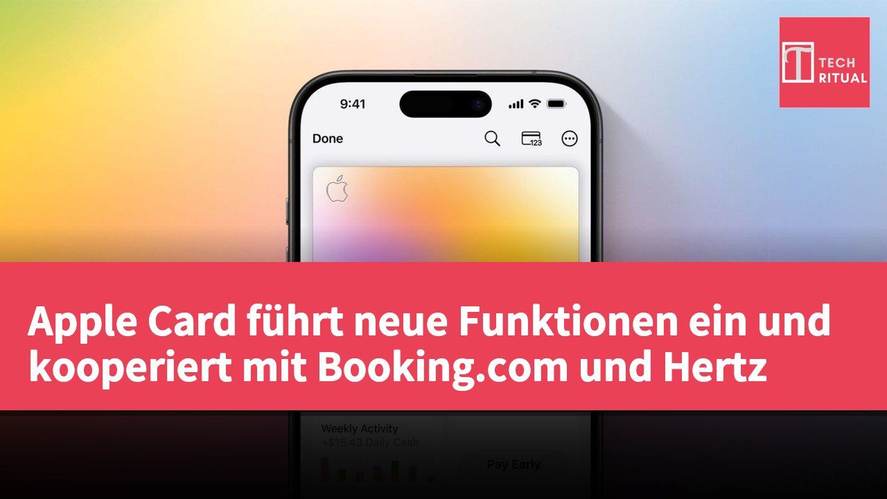 Apple Card führt neue Funktionen ein und kooperiert mit Booking.com und Hertz