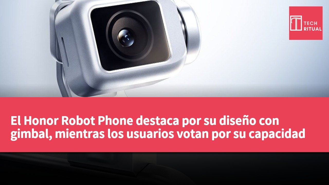 El Honor Robot Phone destaca por su diseño con gimbal, mientras los usuarios votan por su capacidad de cámara como la más relevante.