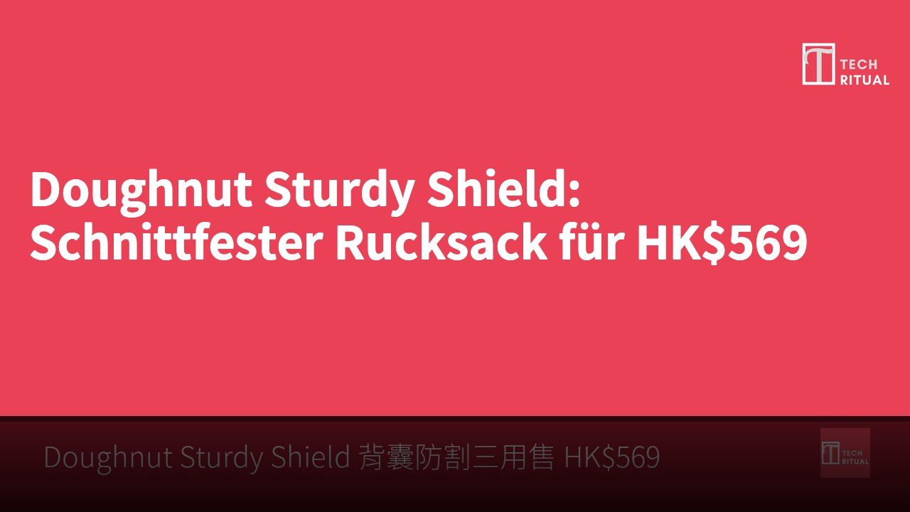 Doughnut Sturdy Shield: Schnittfester Rucksack für HK$569