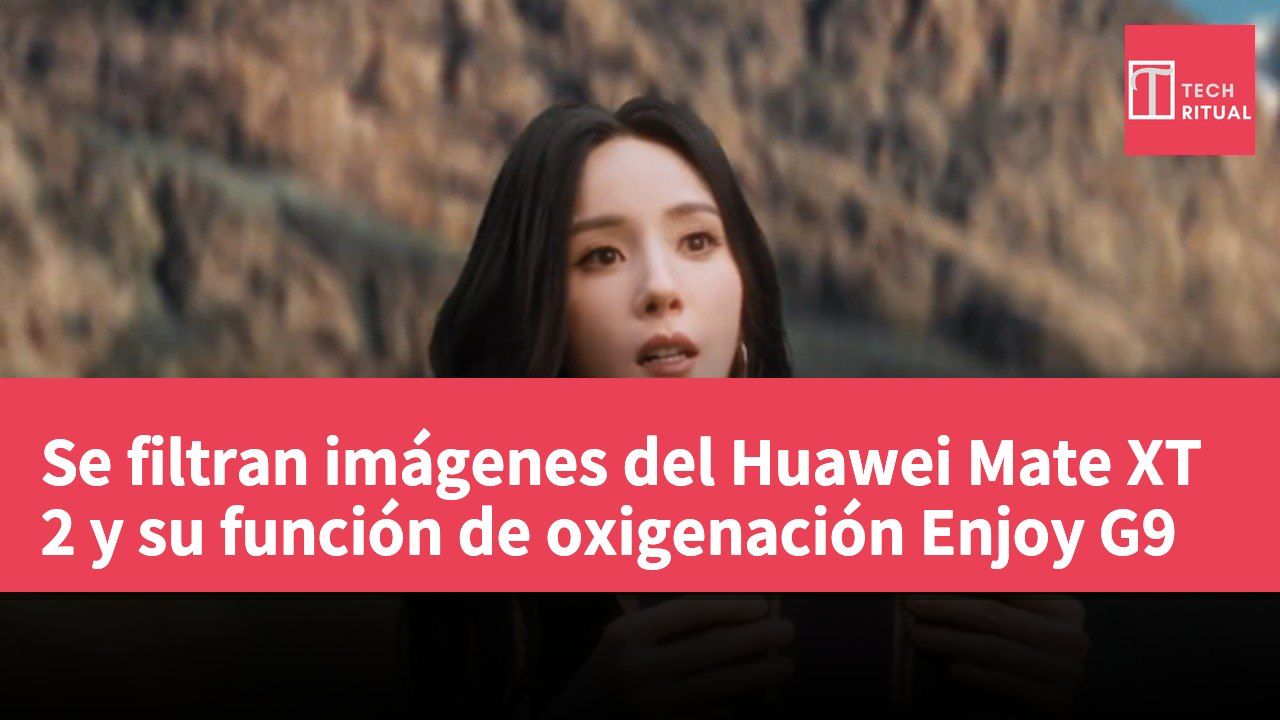Se filtran imágenes del Huawei Mate XT 2 y su función de oxigenación Enjoy G9