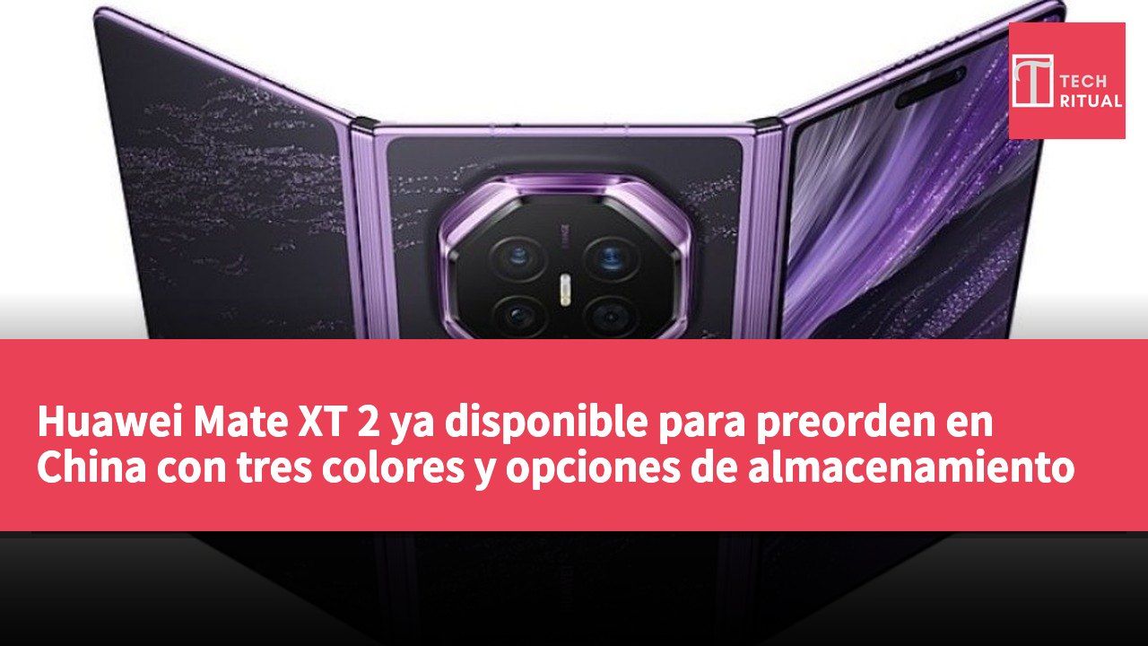 Huawei Mate XT 2 ya disponible para preorden en China con tres colores y opciones de almacenamiento