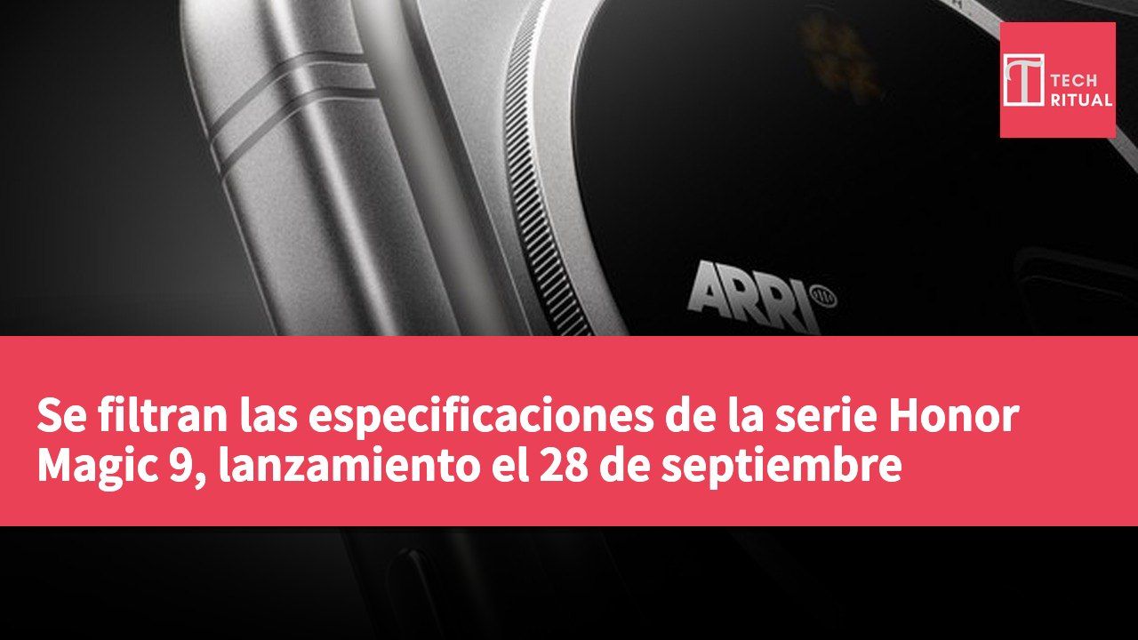 Se filtran las especificaciones de la serie Honor Magic 9, lanzamiento el 28 de septiembre