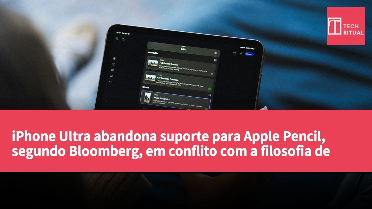iPhone Ultra abandona suporte para Apple Pencil, segundo Bloomberg, em conflito com a filosofia de Jobs