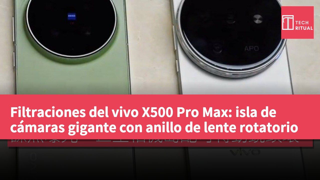 Filtraciones del vivo X500 Pro Max: isla de cámaras gigante con anillo de lente rotatorio
