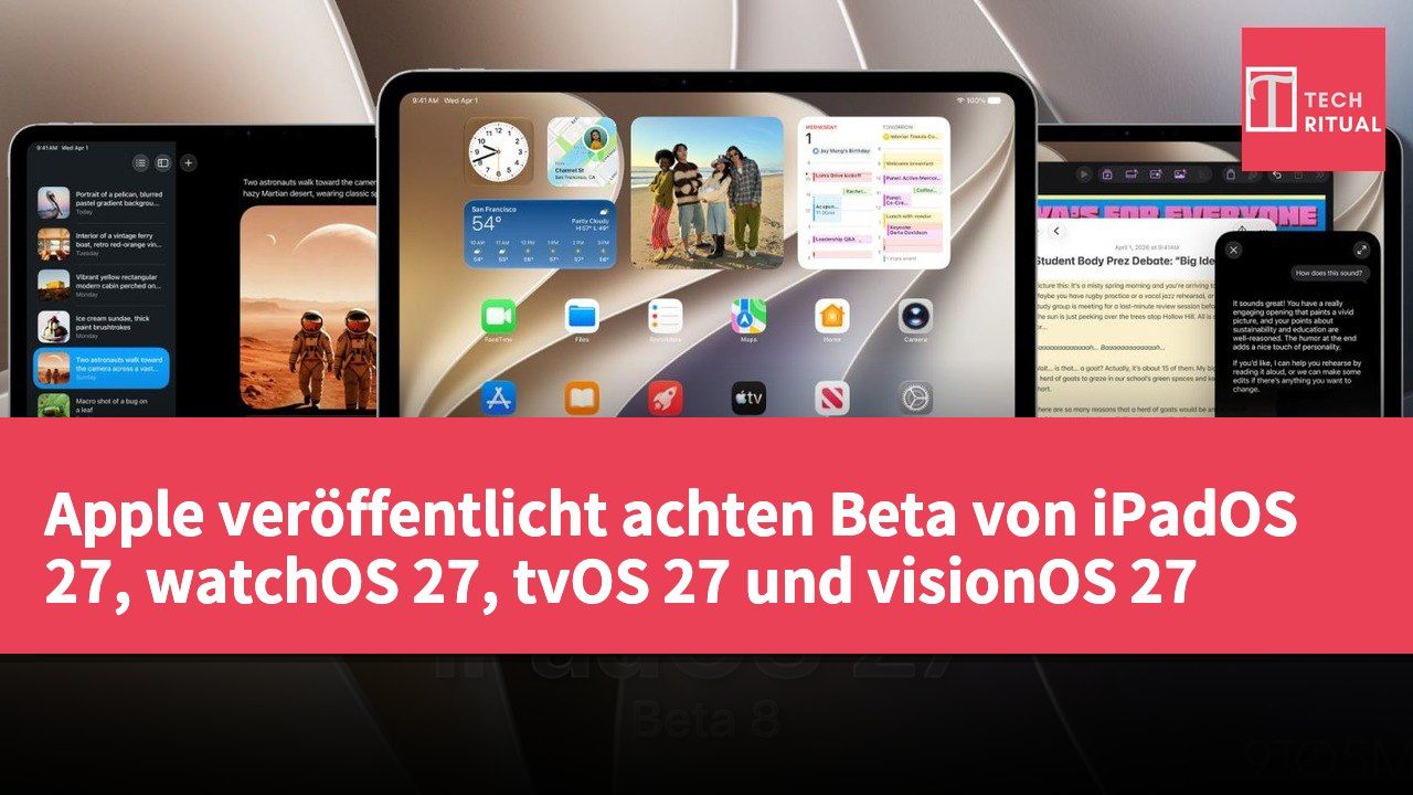 Apple veröffentlicht achten Beta von iPadOS 27, watchOS 27, tvOS 27 und visionOS 27