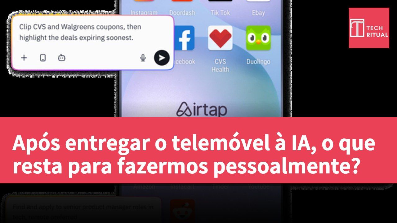 Após entregar o telemóvel à IA, o que resta para fazermos pessoalmente?