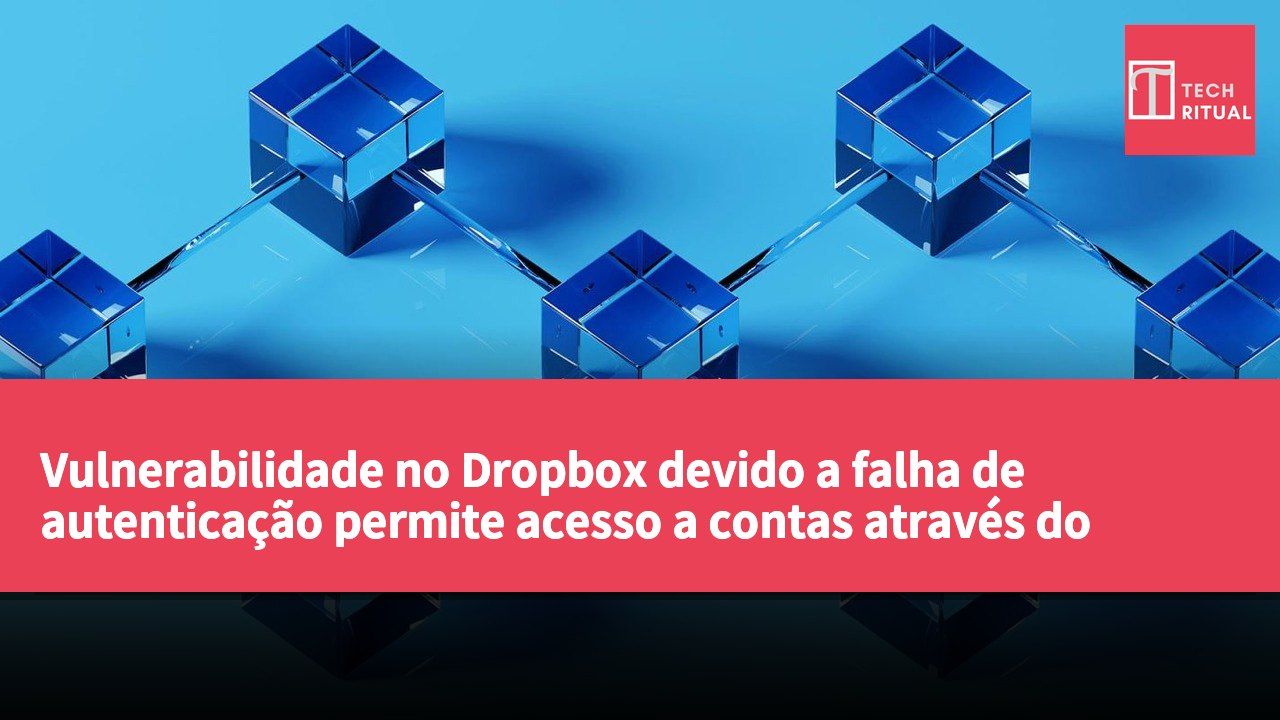 Vulnerabilidade no Dropbox devido a falha de autenticação permite acesso a contas através do Lenovo ID