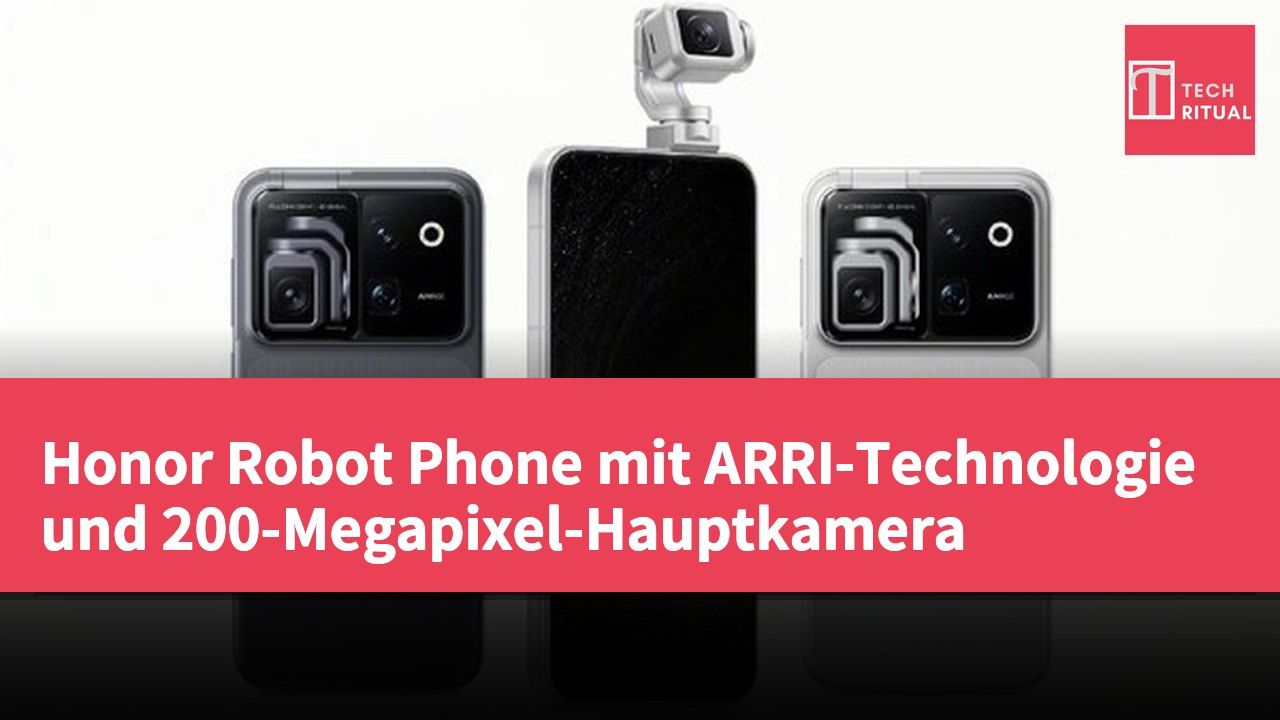 Honor Robot Phone mit ARRI-Technologie und 200-Megapixel-Hauptkamera
