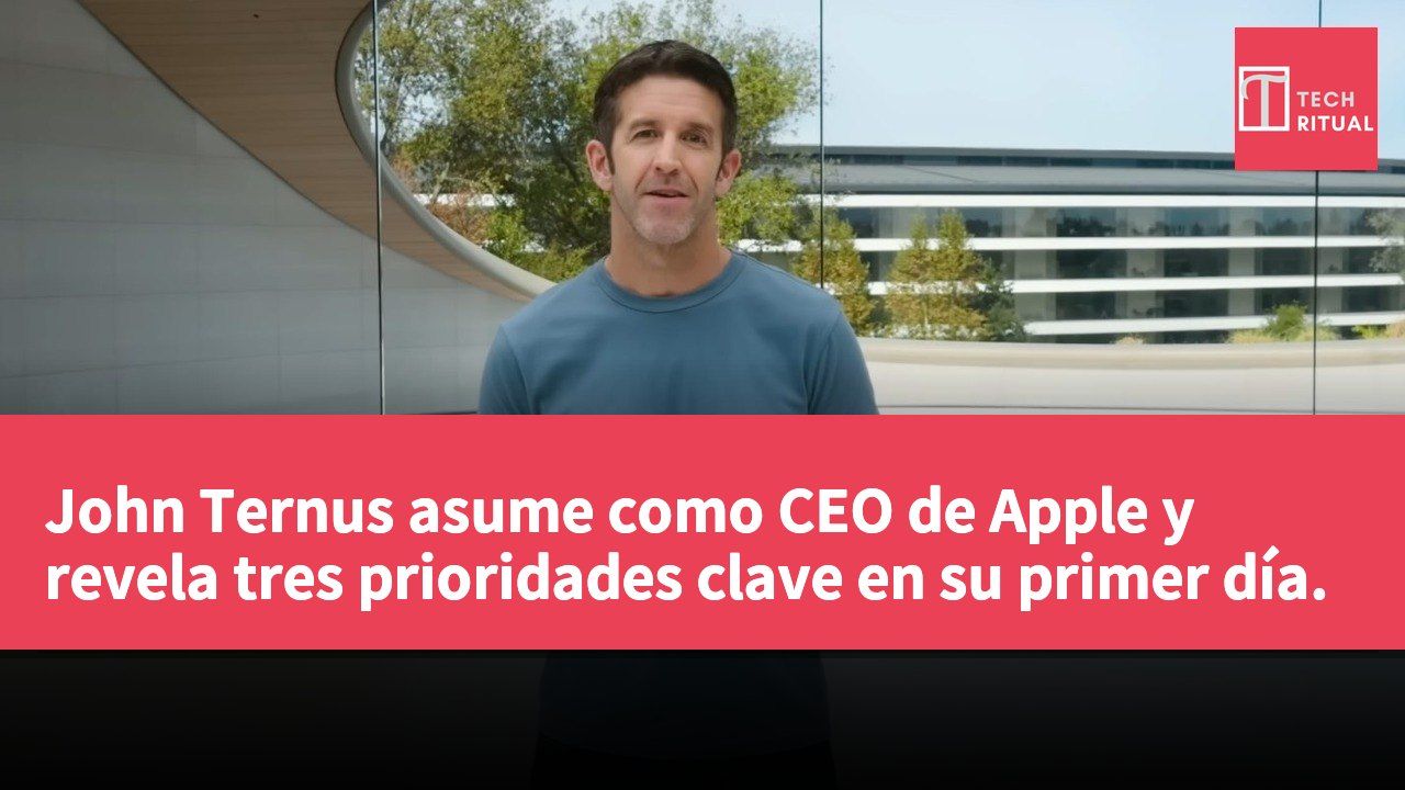 John Ternus asume como CEO de Apple y revela tres prioridades clave en su primer día.