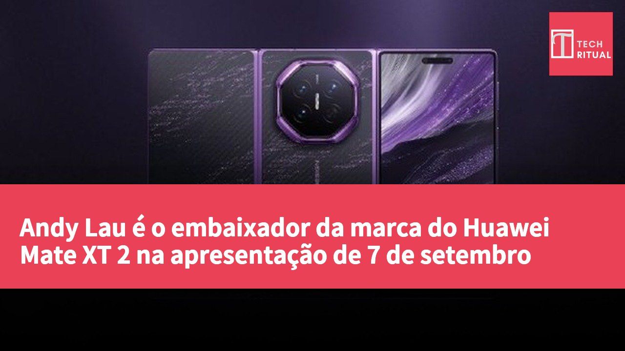 Andy Lau é o embaixador da marca do Huawei Mate XT 2 na apresentação de 7 de setembro