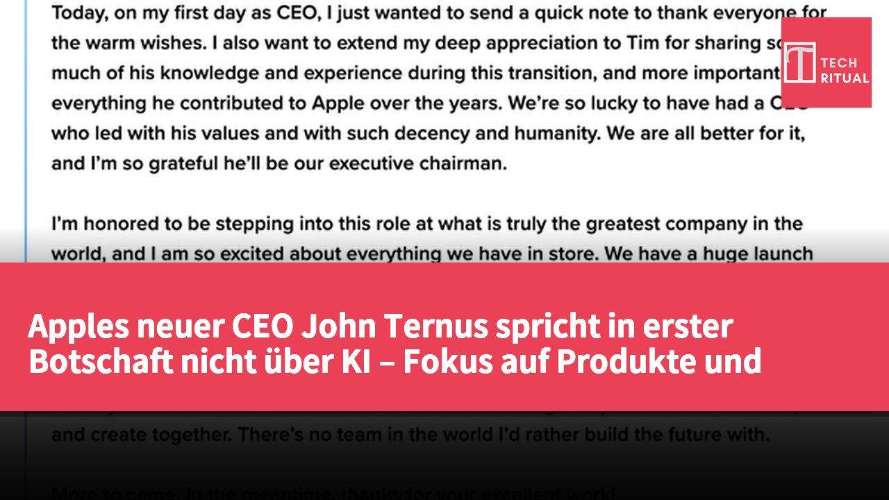 Apples neuer CEO John Ternus spricht in erster Botschaft nicht über KI – Fokus auf Produkte und kommende Veranstaltung