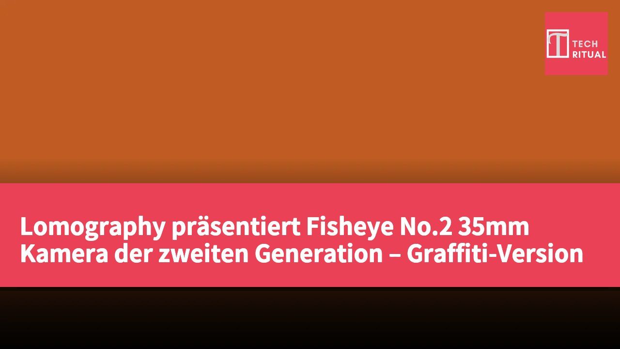 Lomography präsentiert Fisheye No.2 35mm Kamera der zweiten Generation – Graffiti-Version