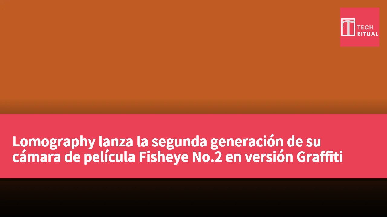 Lomography lanza la segunda generación de su cámara de película Fisheye No.2 en versión Graffiti