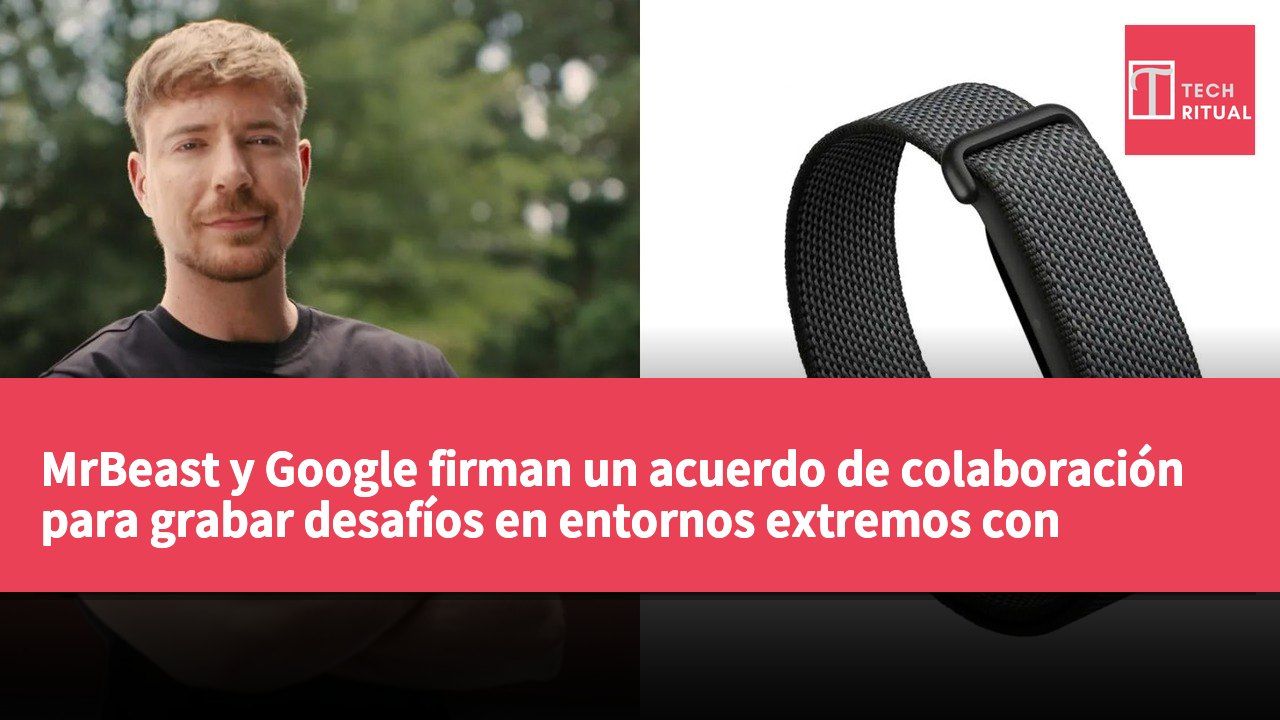 MrBeast y Google firman un acuerdo de colaboración para grabar desafíos en entornos extremos con Gemini y Fitbit Air