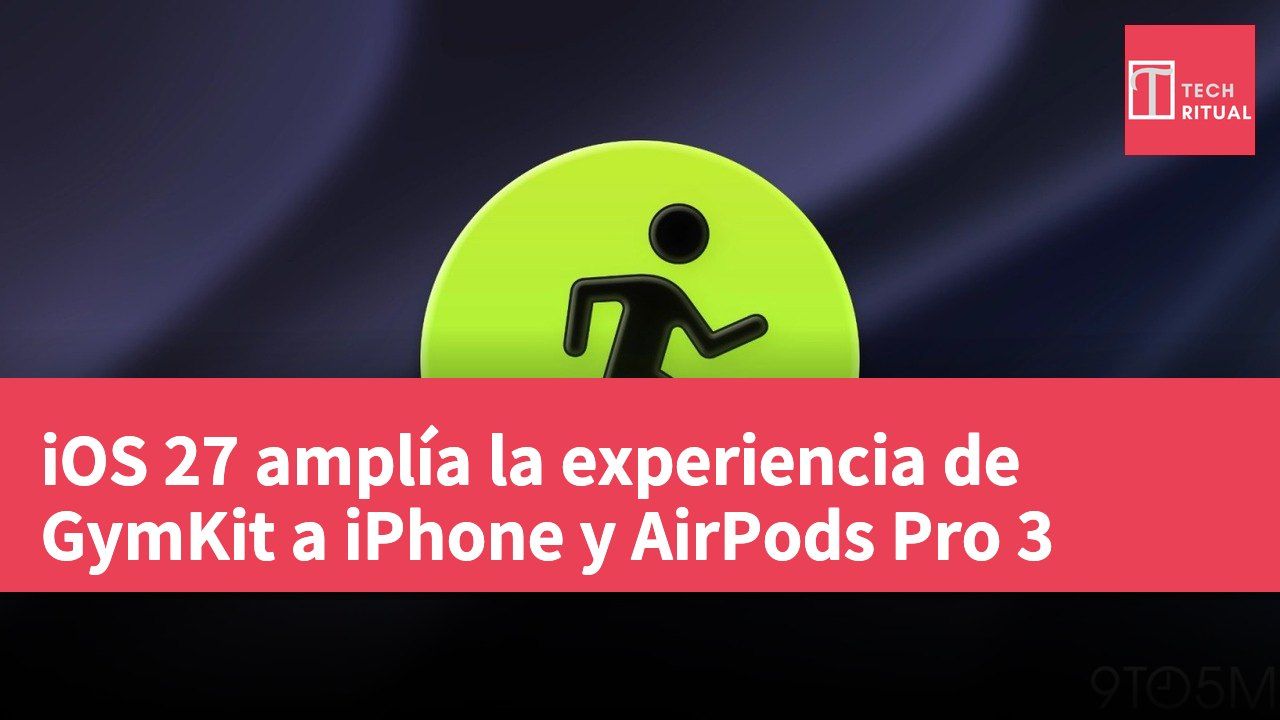 iOS 27 amplía la experiencia de GymKit a iPhone y AirPods Pro 3