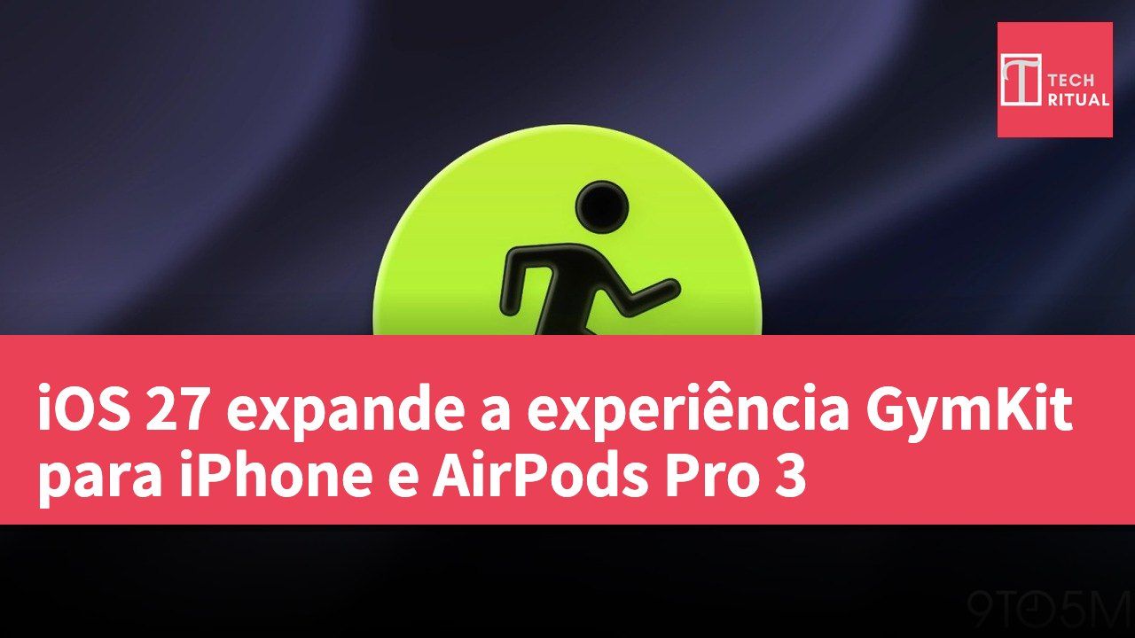 iOS 27 expande a experiência GymKit para iPhone e AirPods Pro 3