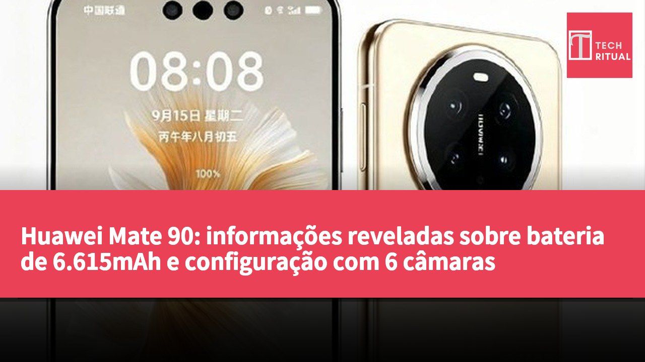 Huawei Mate 90: informações reveladas sobre bateria de 6.615mAh e configuração com 6 câmaras