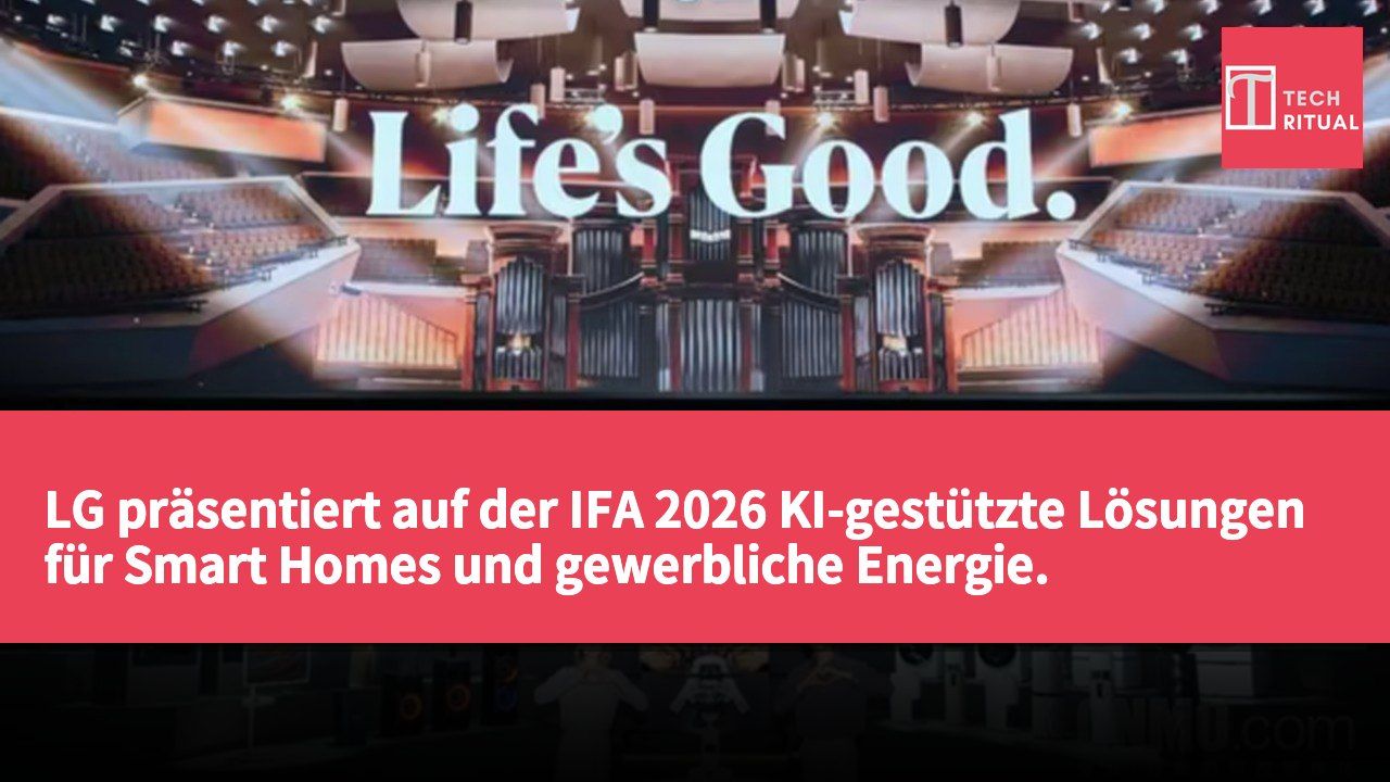 LG präsentiert auf der IFA 2026 KI-gestützte Lösungen für Smart Homes und gewerbliche Energie.
