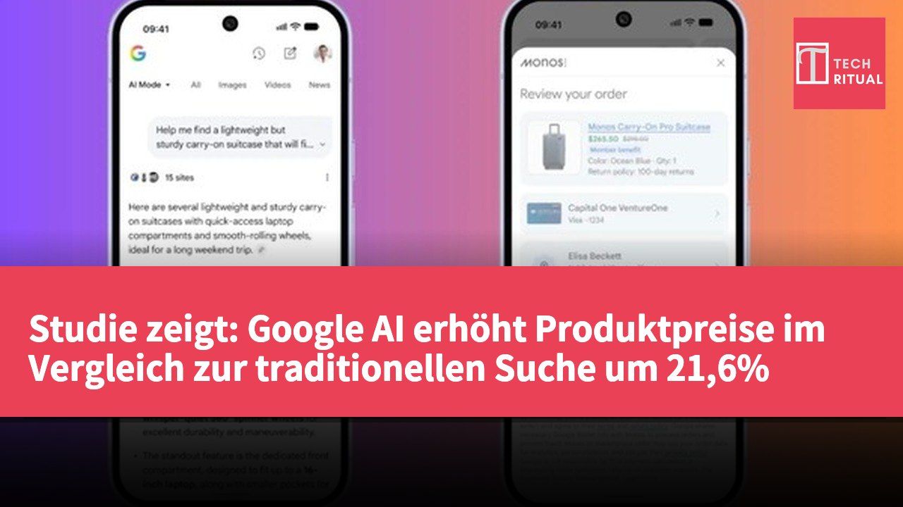 Studie zeigt: Google AI erhöht Produktpreise im Vergleich zur traditionellen Suche um 21,6%