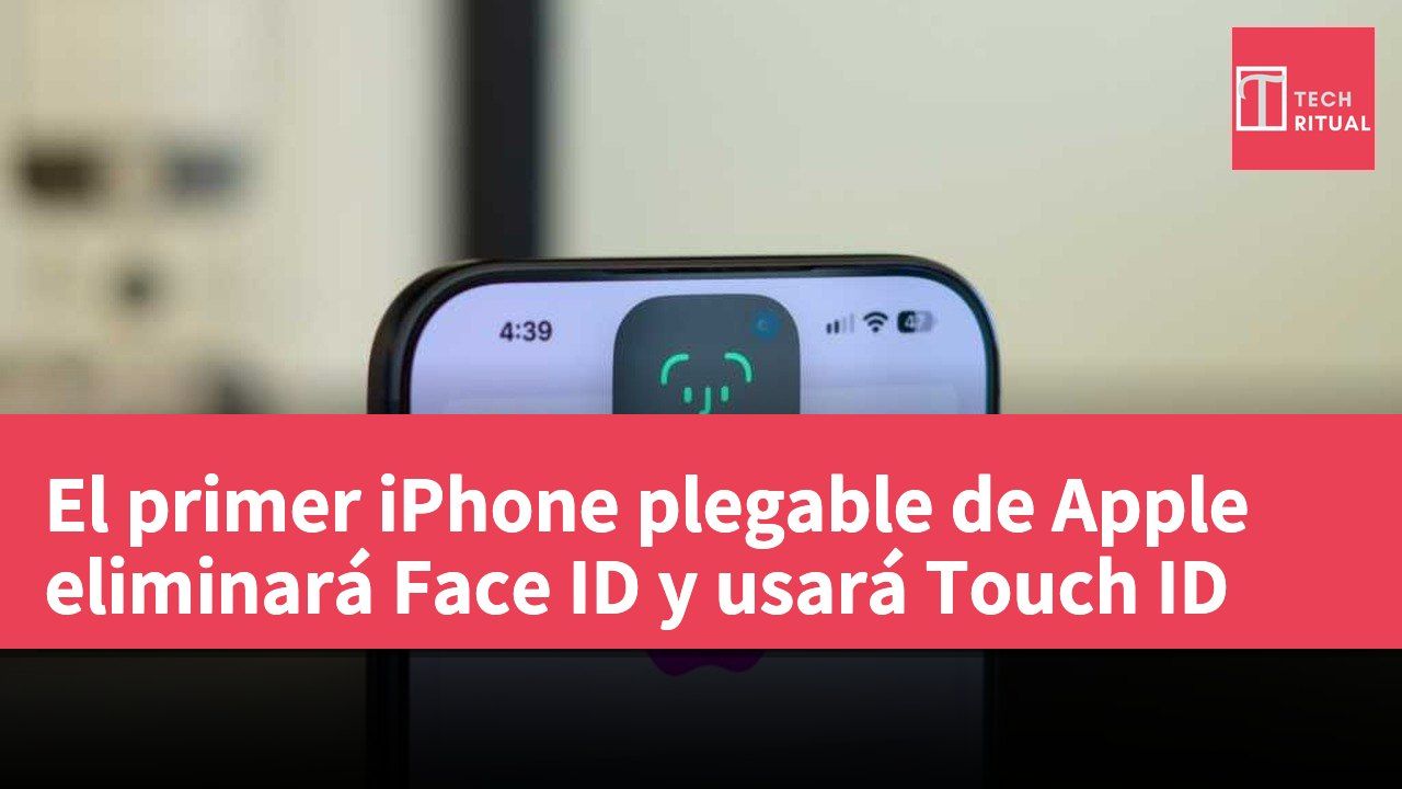 El primer iPhone plegable de Apple eliminará Face ID y usará Touch ID
