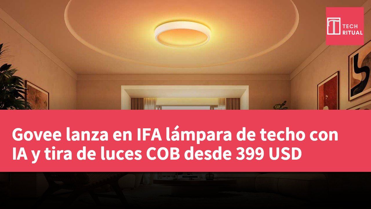 Govee lanza en IFA lámpara de techo con IA y tira de luces COB desde 399 USD
