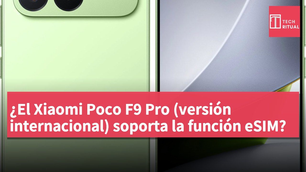 ¿El Xiaomi Poco F9 Pro (versión internacional) soporta la función eSIM?