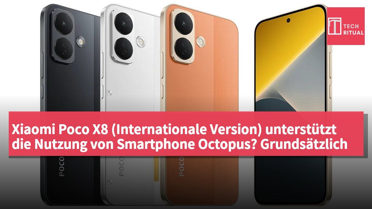Xiaomi Poco X8 (Internationale Version) unterstützt die Nutzung von Smartphone Octopus? Grundsätzlich ja.