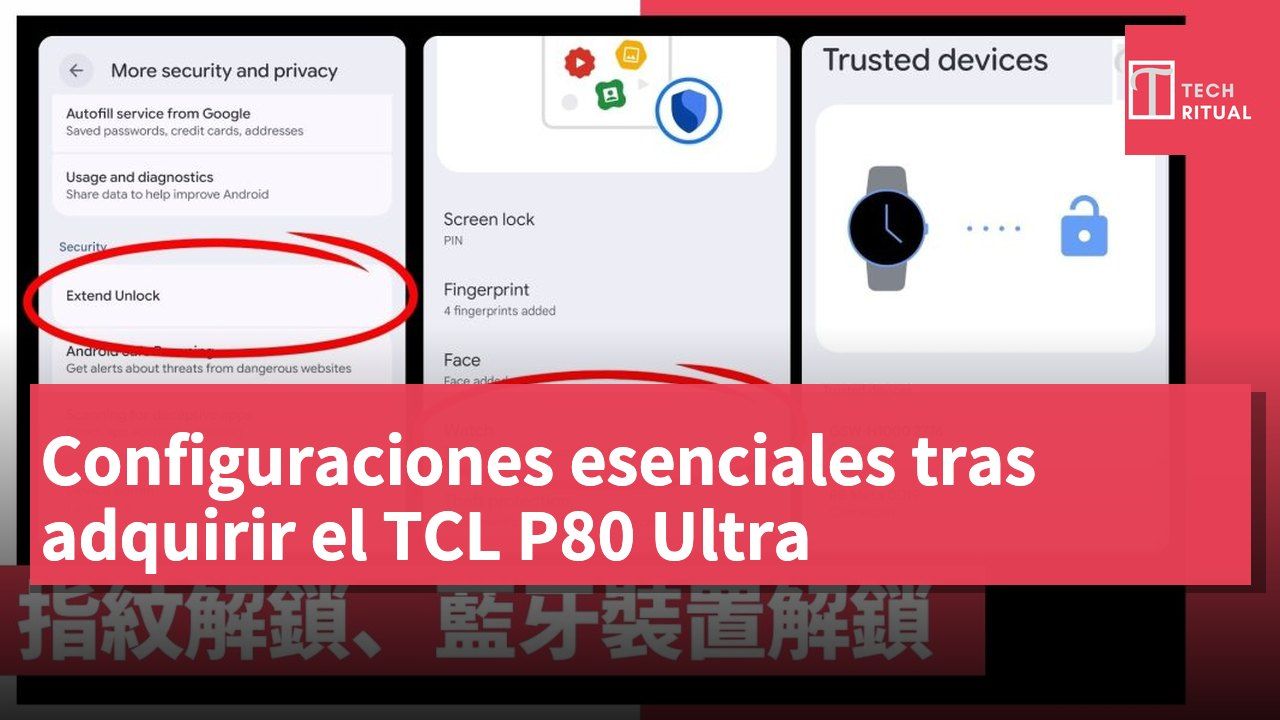 Configuraciones esenciales tras adquirir el TCL P80 Ultra